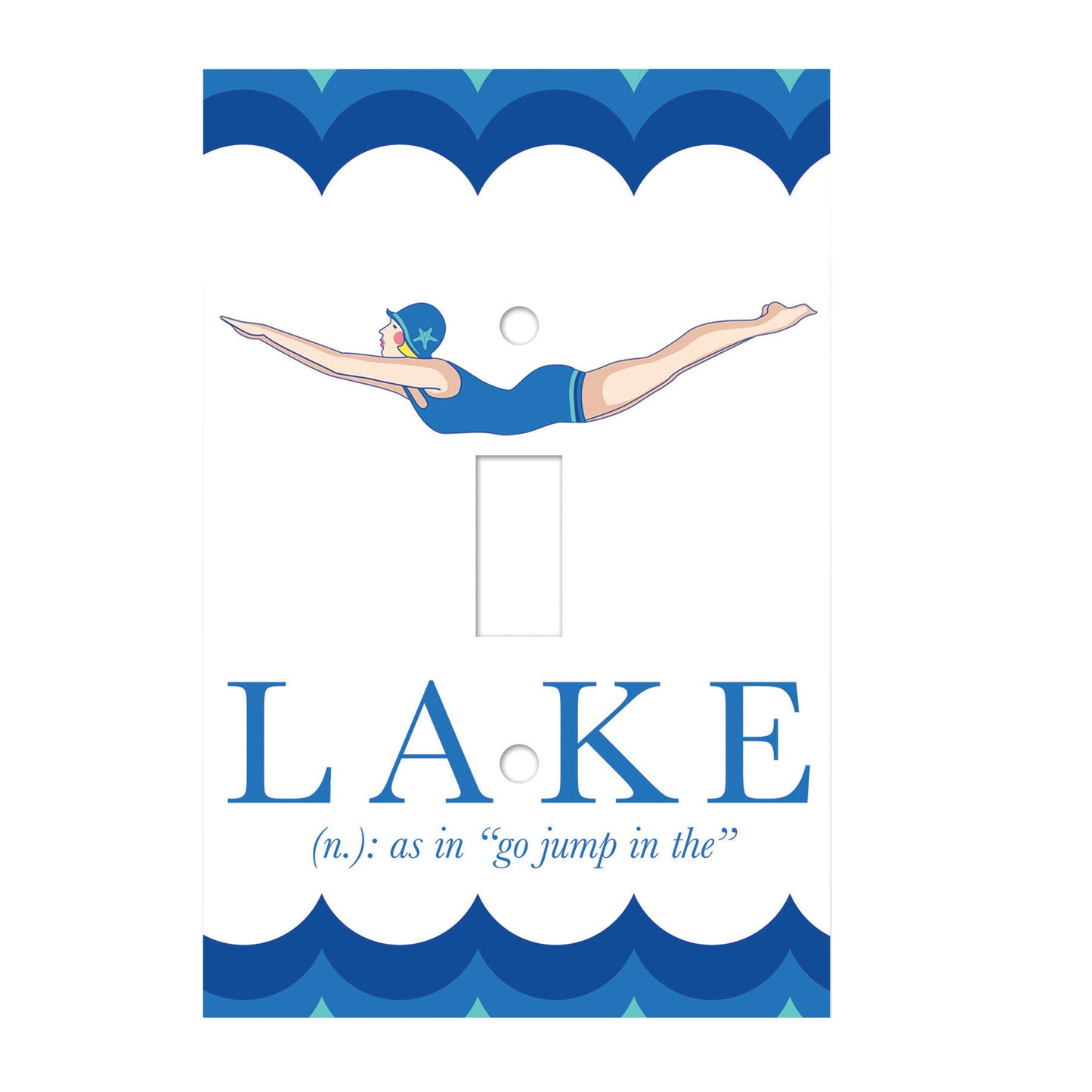 ceramic single toggle switch plate featuring a woman in a bathing suit diving and text reading "Lake (noun), as in 'go jump in the'". the switch plate also features wave embellishments along the edges.